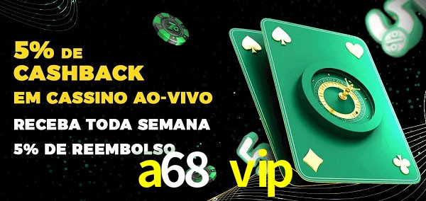 Promoções do cassino ao Vivo a68 vip